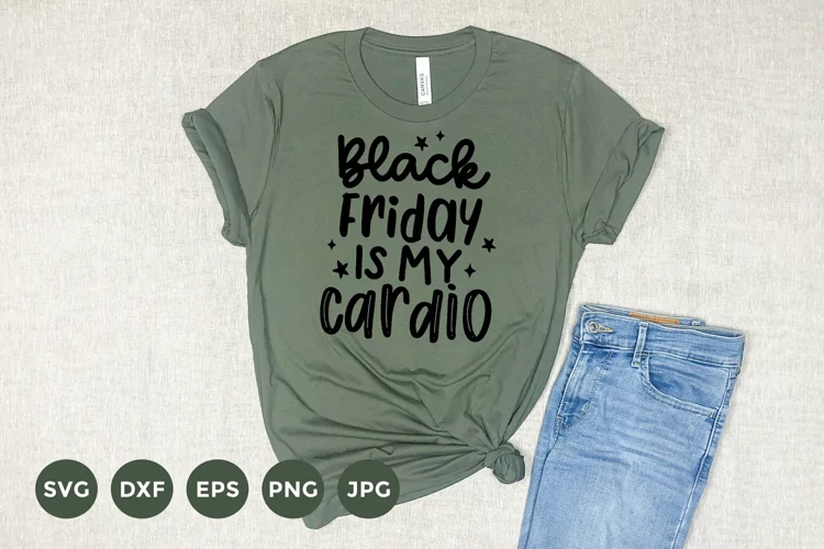 Black Friday is my Cardio | Black Friday Svg