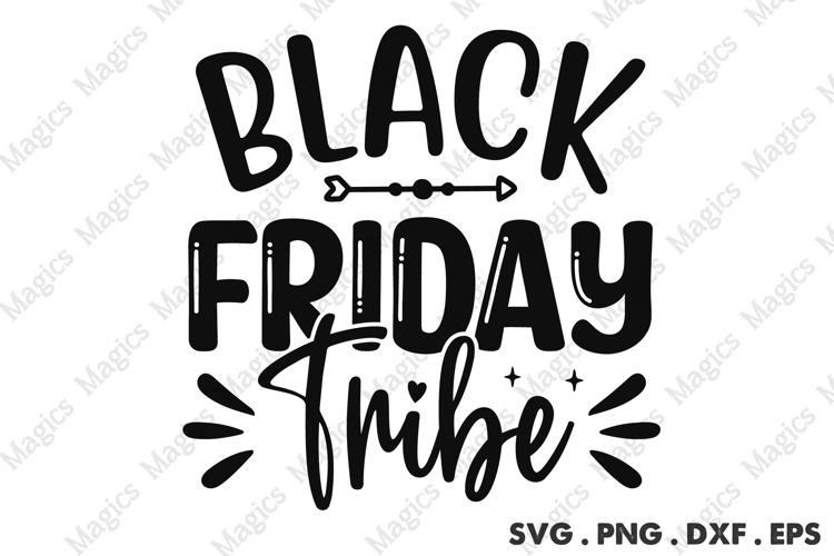 Black Friday Tribe SVG, Black Friday SVG, Shopping Svg
