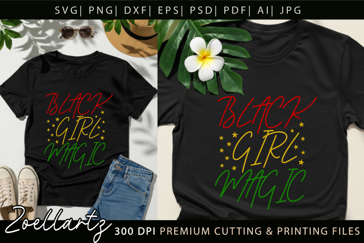 Black Girl Magic SVG PNG EPS DXF Juneteenth SVG Freedom Day