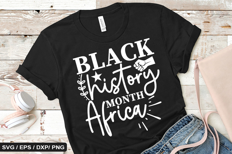 Black history month africa - Black History SVG Design