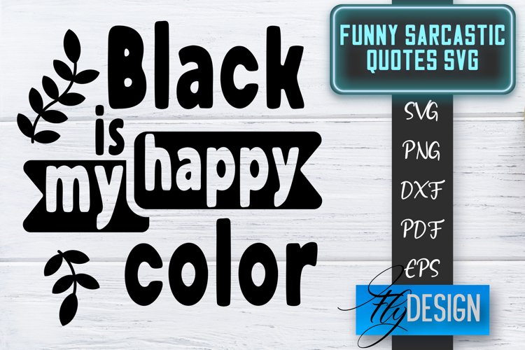 Sassy Quotes Design| Sassy SVG| Sarcastic Quotes SVG| Funny