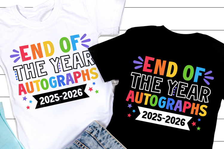 End Of The Year Autographs SVG, Last Day of School Shirt PNG