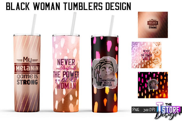 Black Woman Tumblers PNG Design | Woman Quotes | PNG v.2