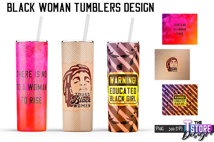 Black Woman Tumblers PNG Design | Woman Quotes | PNG v.2