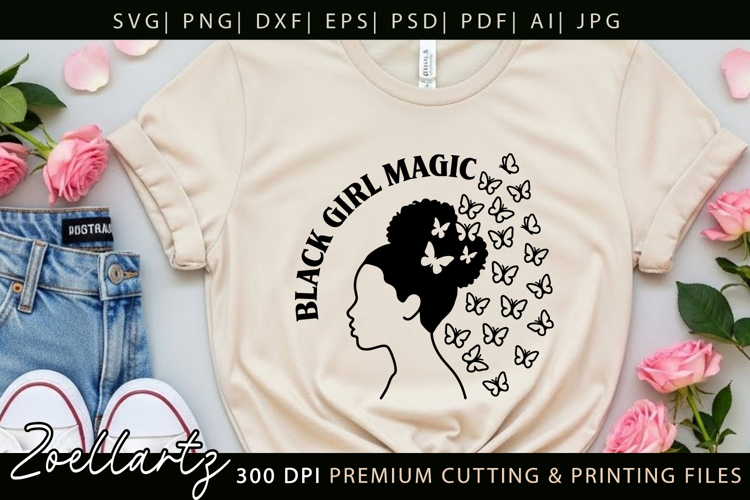 Black Girl Magic SVG PNG EPS DXF Juneteenth SVG Freedom Day