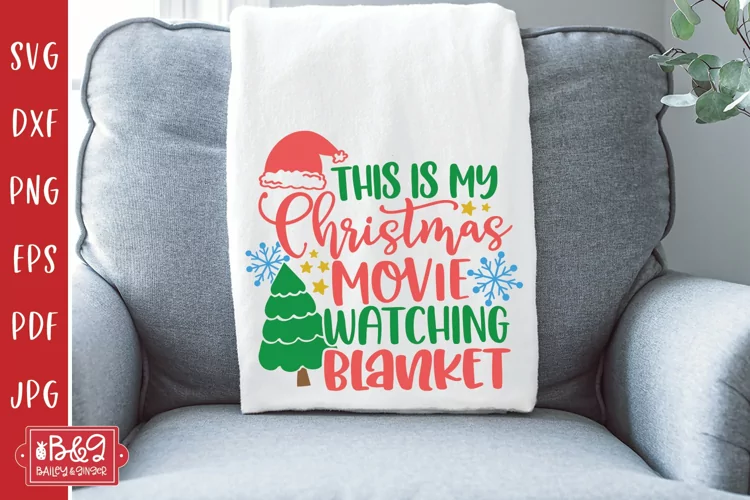 This Is My Christmas Movie Watching Blanket SVG