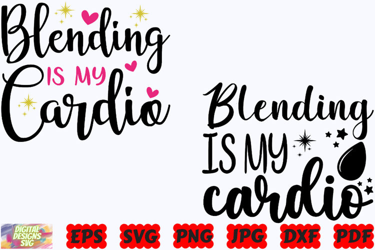 Blending Is My Cardio SVG | Funny Makeup SVG | Makeup SVG