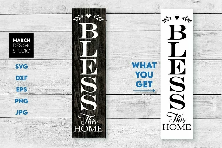 Bless The Home Vertical Farmhouse Welcome Porch sign SVG PNG
