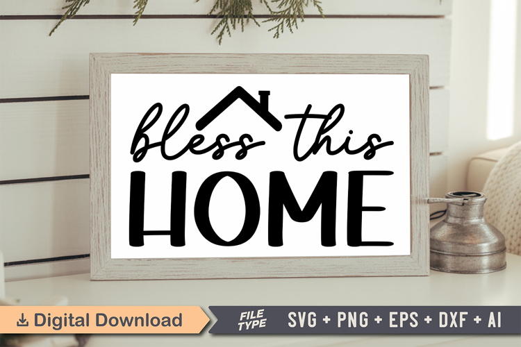 Bless This Home Sign SVG, Farmhouse Christmas Sign