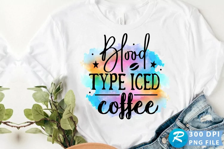 Blood Type Iced Coffee Sublimation PNG