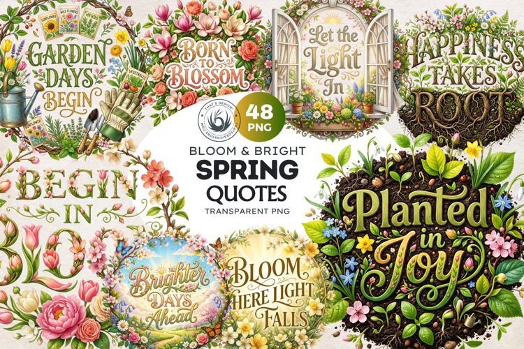 Bloom & Bright Spring Quotes for Sublimation and POD