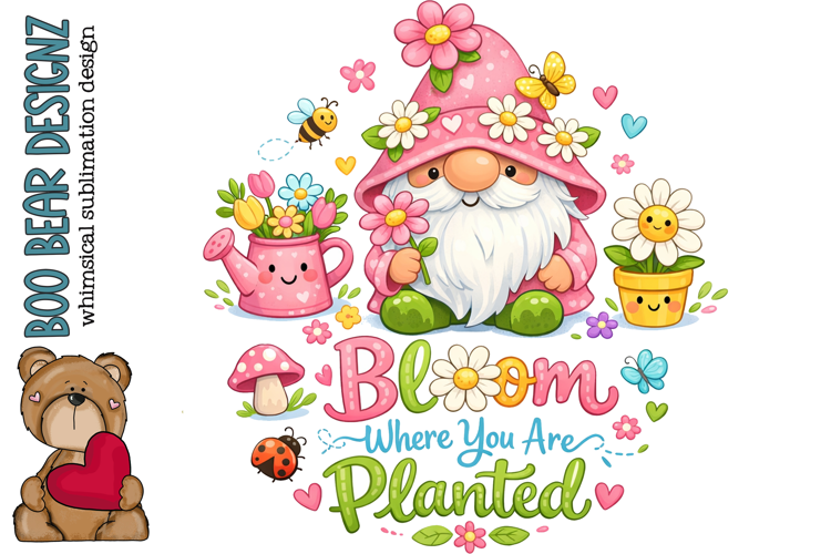 Bloom Where You Are Planted
