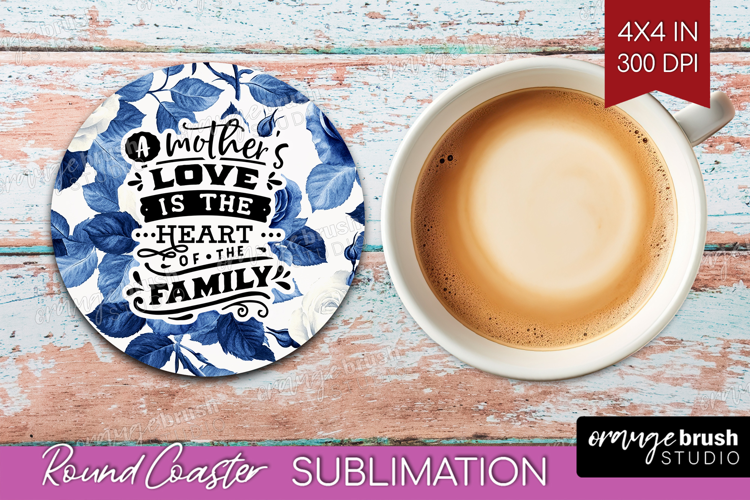 Mothers Day Quote Round Coaster - Blue Toile Coaster PNG