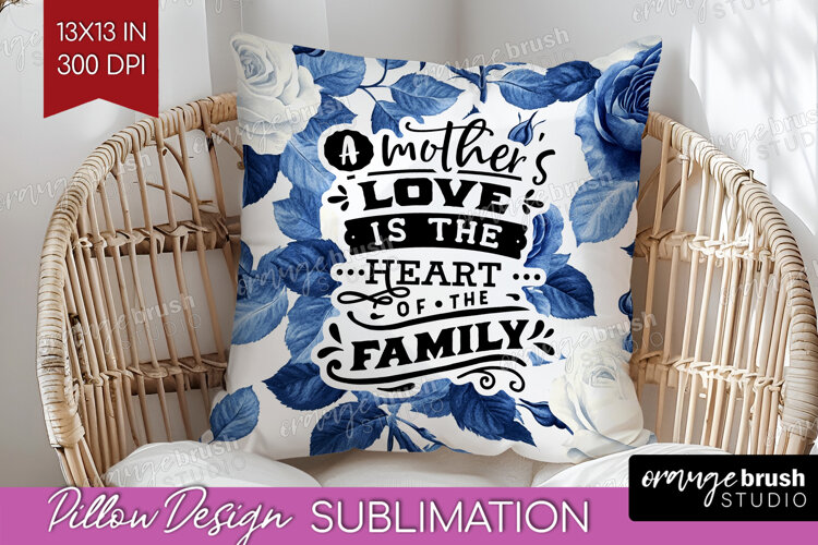 Mothers Day Quote Pillow Sublimation - Blue Toile Pillow PNG example image 1