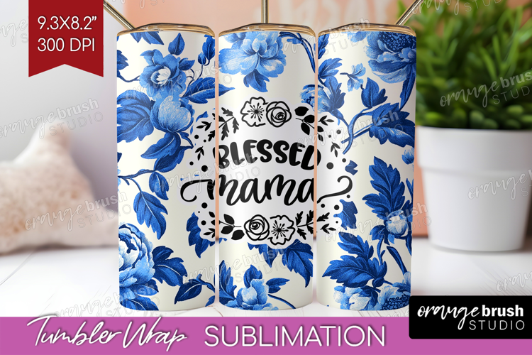 Mothers Day Quote Tumbler Wrap - Blue Toile Tumbler PNG