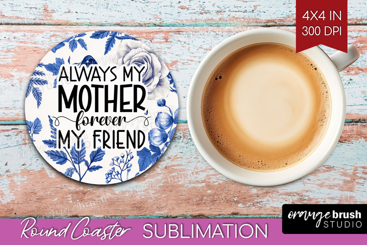 Mothers Day Quote Round Coaster - Blue Toile Coaster PNG