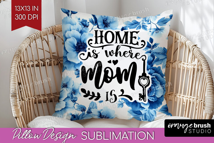 Mothers Day Quote Pillow Sublimation - Blue Toile Pillow PNG example image 1