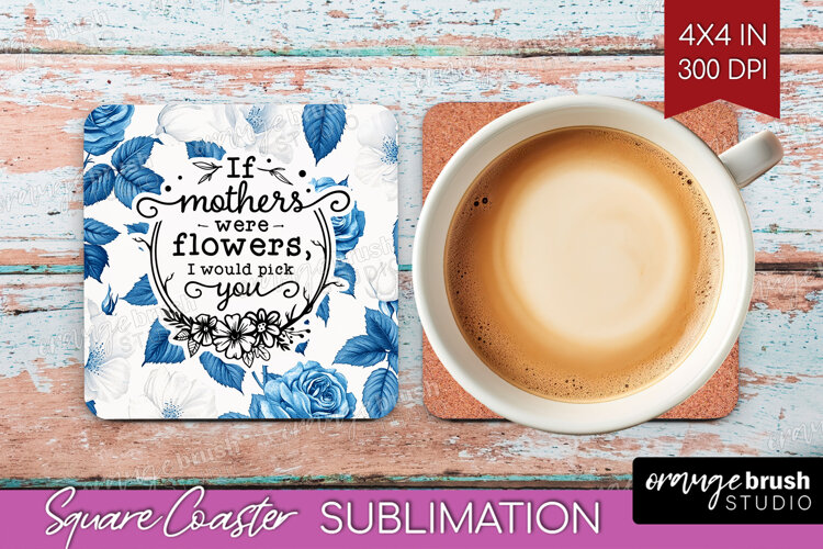 Mothers Day Quote Square Coaster - Blue Toile Coaster PNG example image 1