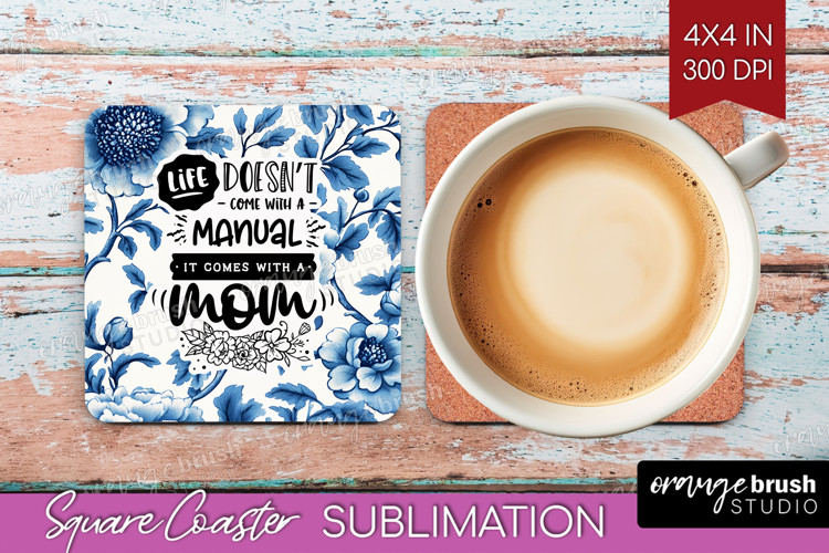 Mothers Day Quote Square Coaster - Blue Toile Coaster PNG