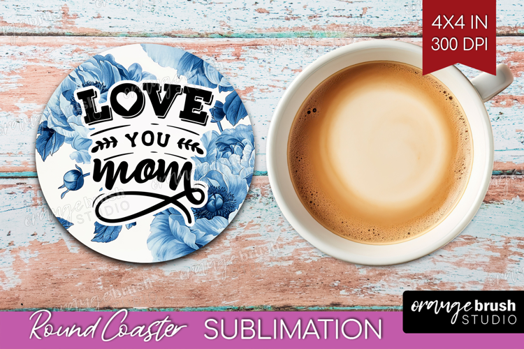 Mothers Day Quote Round Coaster - Blue Toile Coaster PNG