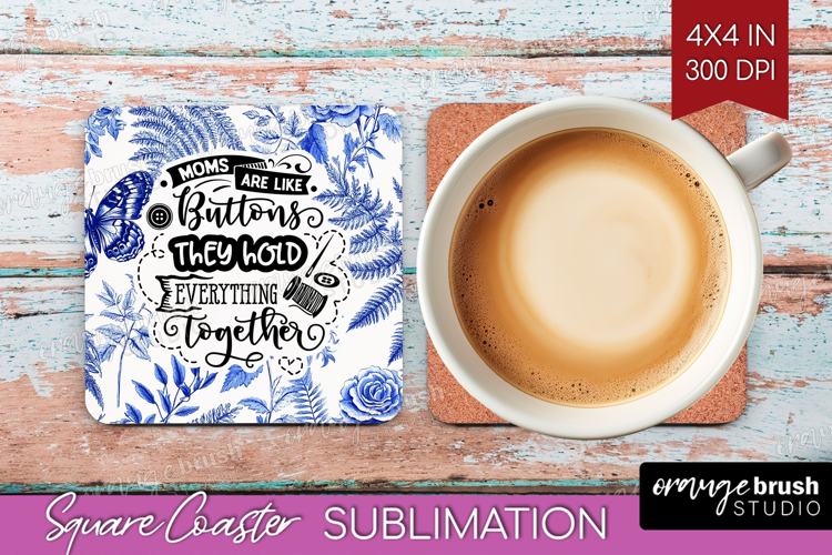 Mothers Day Quote Square Coaster - Blue Toile Coaster PNG
