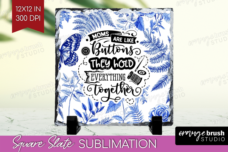 Mothers Day Quote Slate PNG - Blue Toile Square Slate