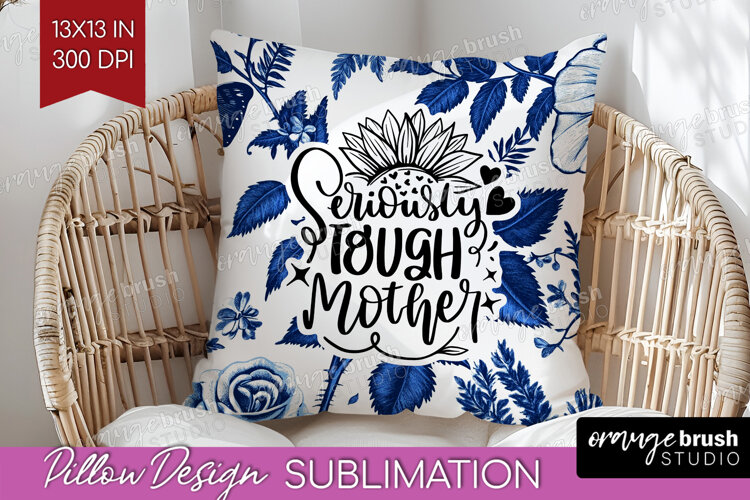 Mothers Day Quote Pillow Sublimation - Blue Toile Pillow PNG example image 1