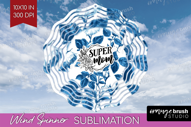 Mothers Day Quote Wind Spinner Sublimation PNG - Blue Toile