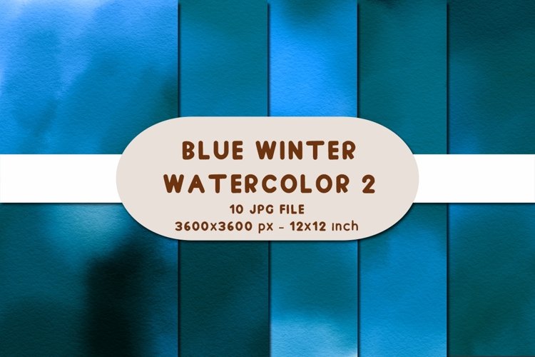 Blue Winter Watercolor 2 Digital Papers