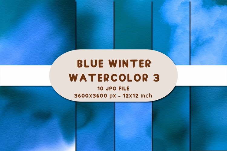 Blue Winter Watercolor 3 Digital Papers