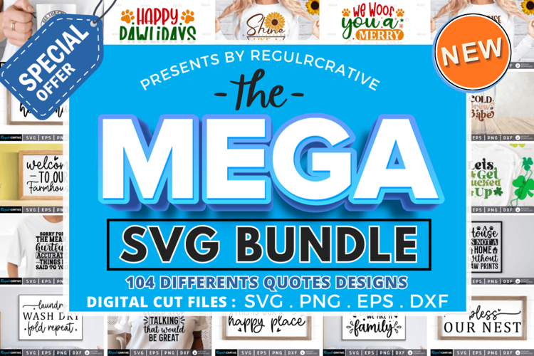 The Mega SVG Bundle, SVG Bundle, SVG Designs Bundle