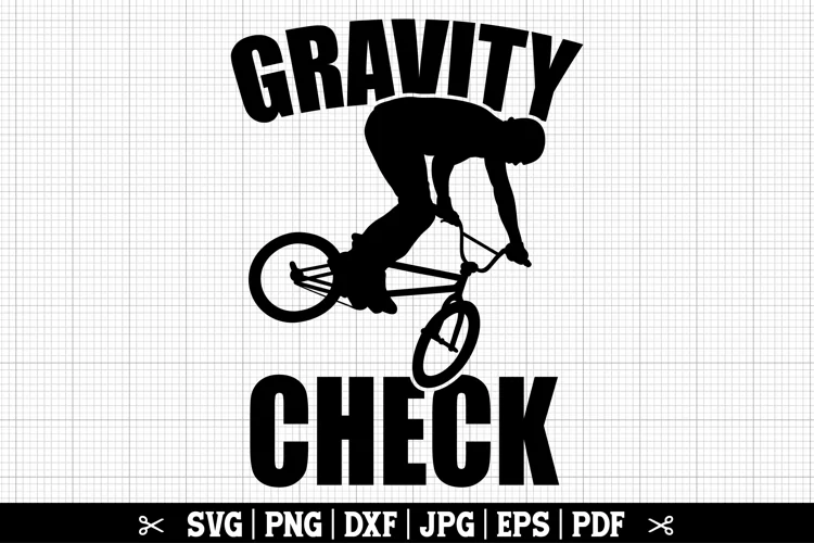 Gravity Check SVG, BMX Svg, Bmx Tricks SVG