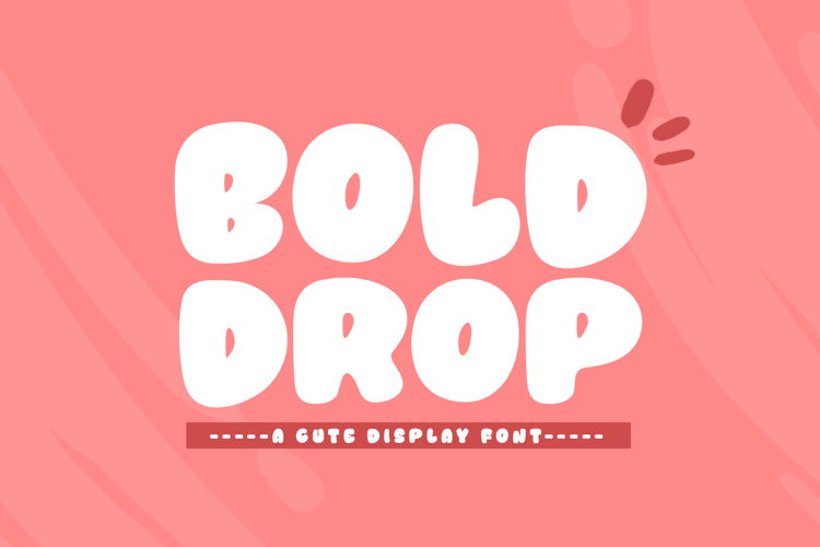 Bold Drop
