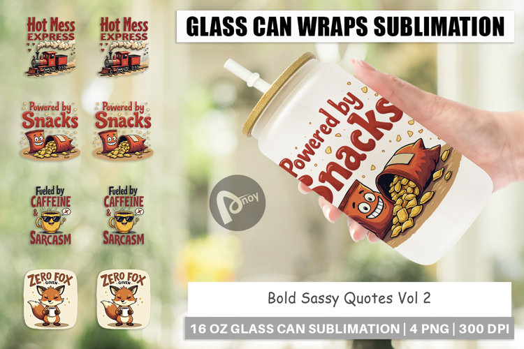Glass Can Bold Sassy Quotes