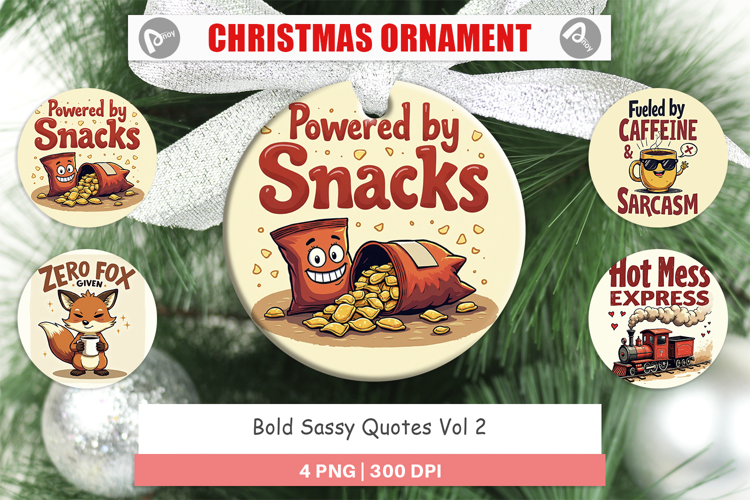 Ornament Bold Sassy Quotes