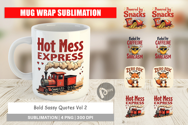 Mug Wrap Bold Sassy Quotes