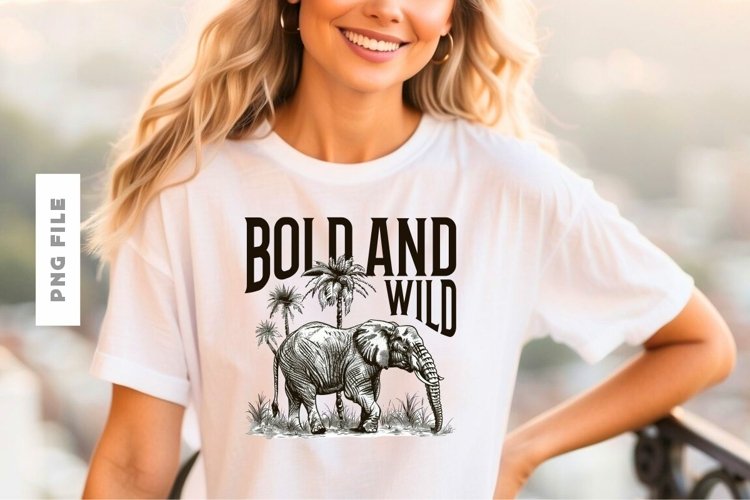 Bold and Wild T shirt Design
