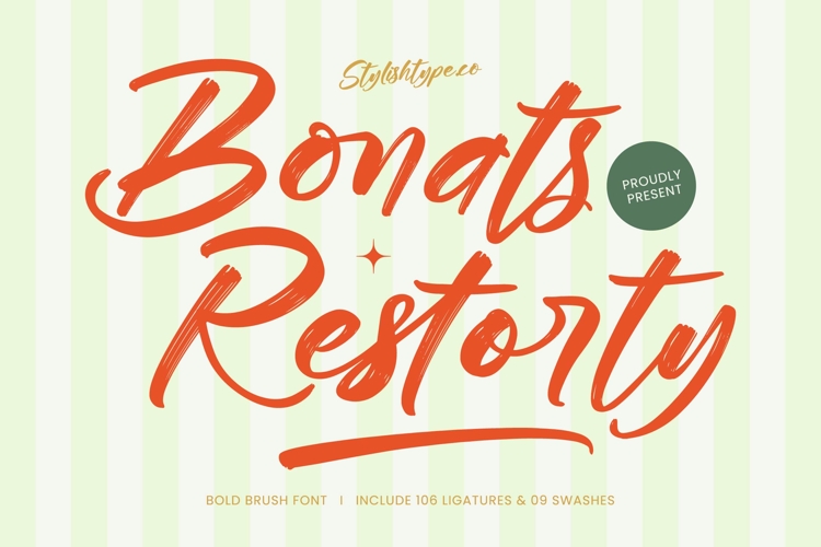 Bonats Restorty - Bold Brush Font