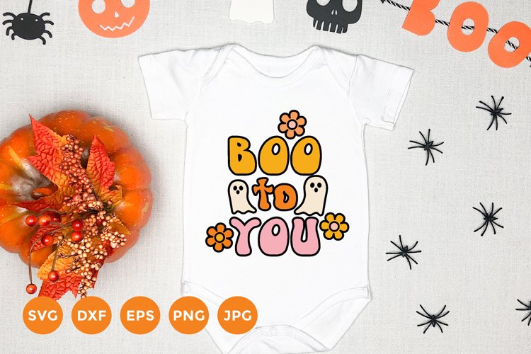 Boo to You Svg | Adorable Retro Halloween Svg example image 1
