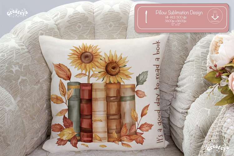 Book lover Quote Pillow case sublimation sunflower png print