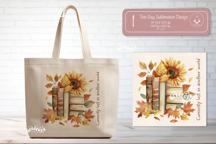 Book Lover Quote Tote Bag Sublimation Vintage sunflower png