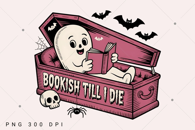 Bookish Til I Die, Funny Halloween Bookish PNG, Bookworm PNG