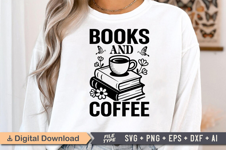 Books and Coffee SVG, Book Lover SVG, Reading SVG
