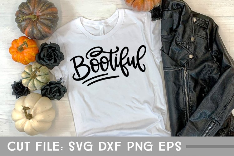 Bootiful, Hand Lettered, Cut File