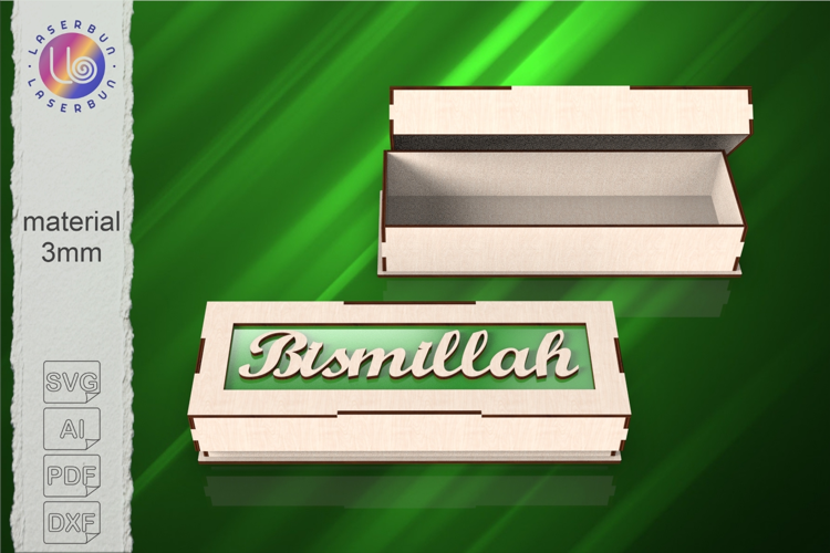 Bismillah Gift Box | Acrylic Lid | Laser Cut File