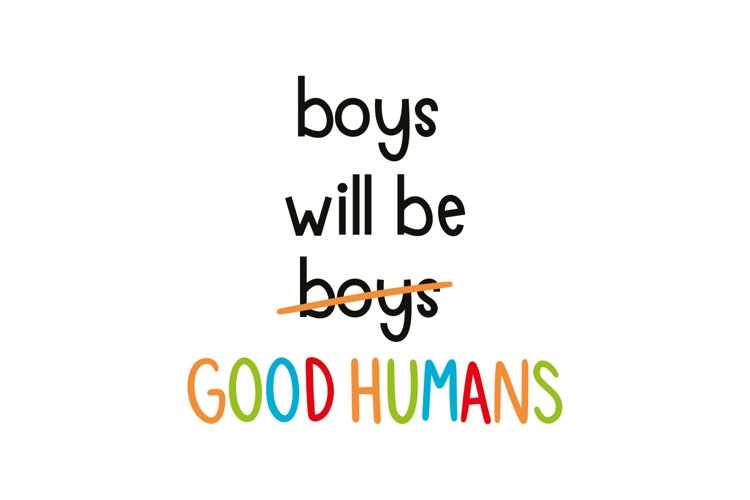 Boys Will Be Good Humans example image 1