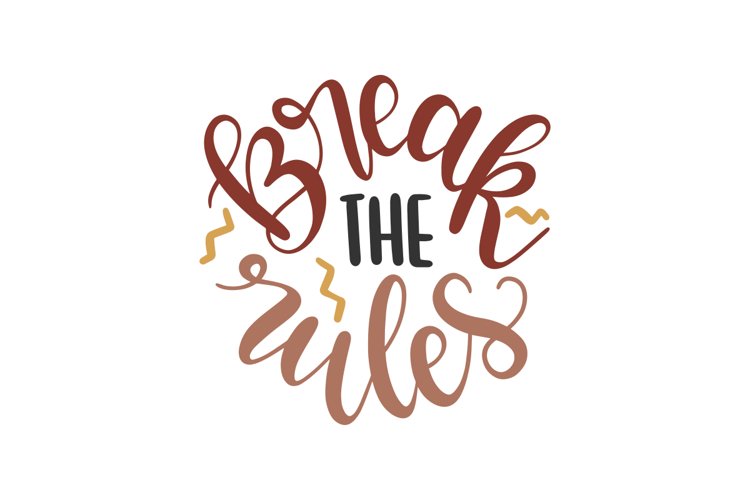 Break The Rules