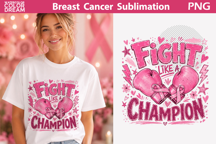 Fight Like a Champion | Breast Cancer Sublimation
