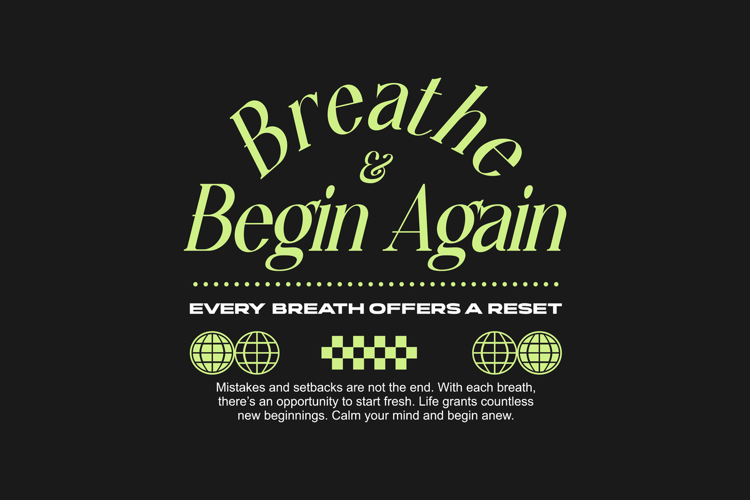 Breathe and Begin Again Urban Typography T-shirt Design