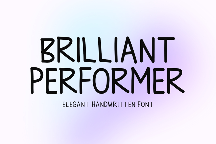Brilliant Performer